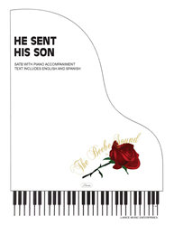 HE SENT HIS SON ~ SATB w/piano acc  